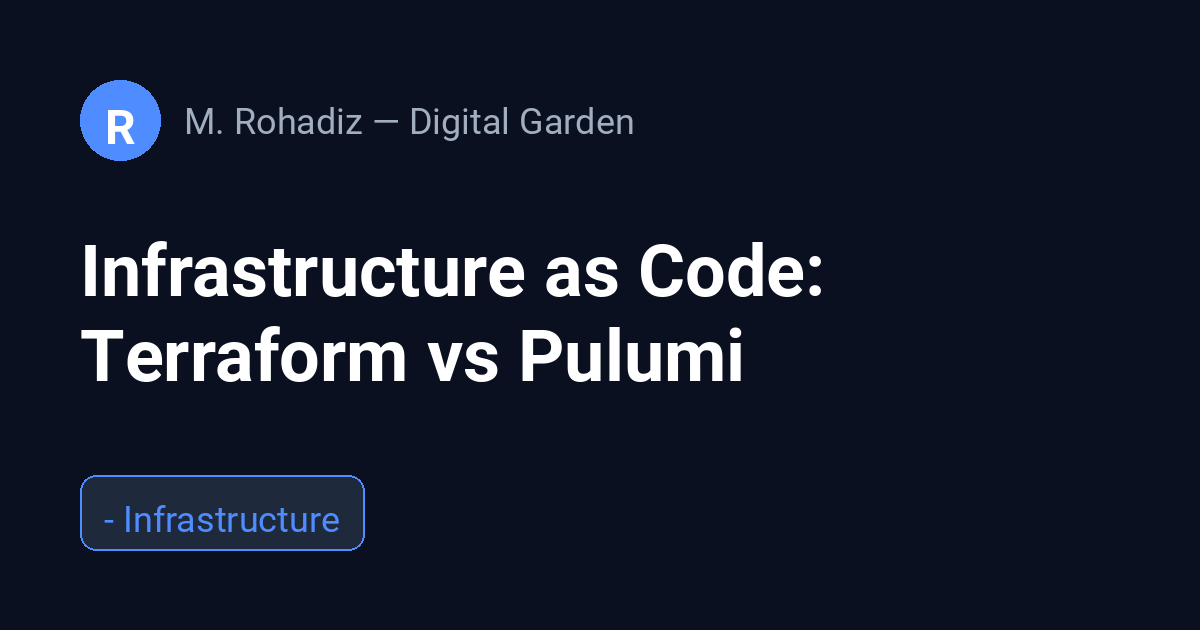 Infrastructure as Code: Terraform vs Pulumi