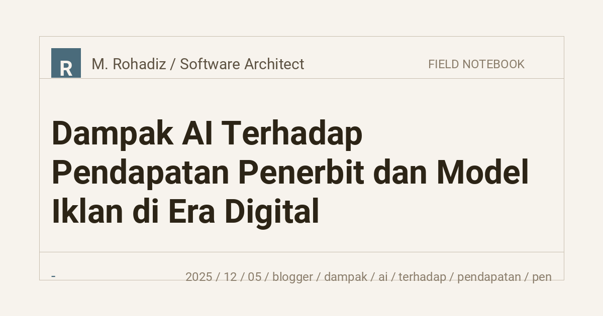 Dampak AI Terhadap Pendapatan Penerbit dan Model Iklan di Era Digital