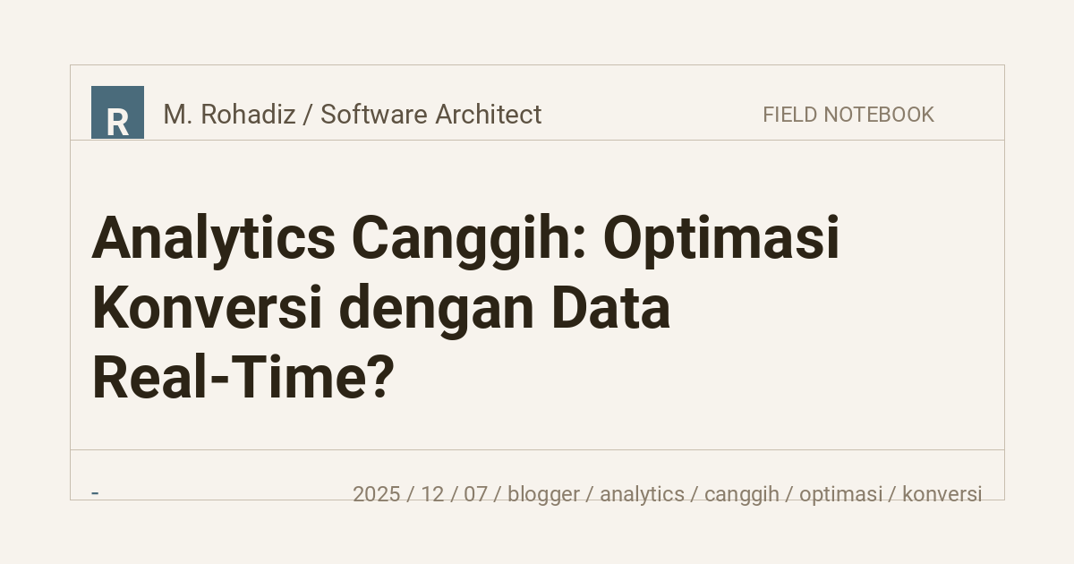 Analytics Canggih: Optimasi Konversi dengan Data Real-Time?