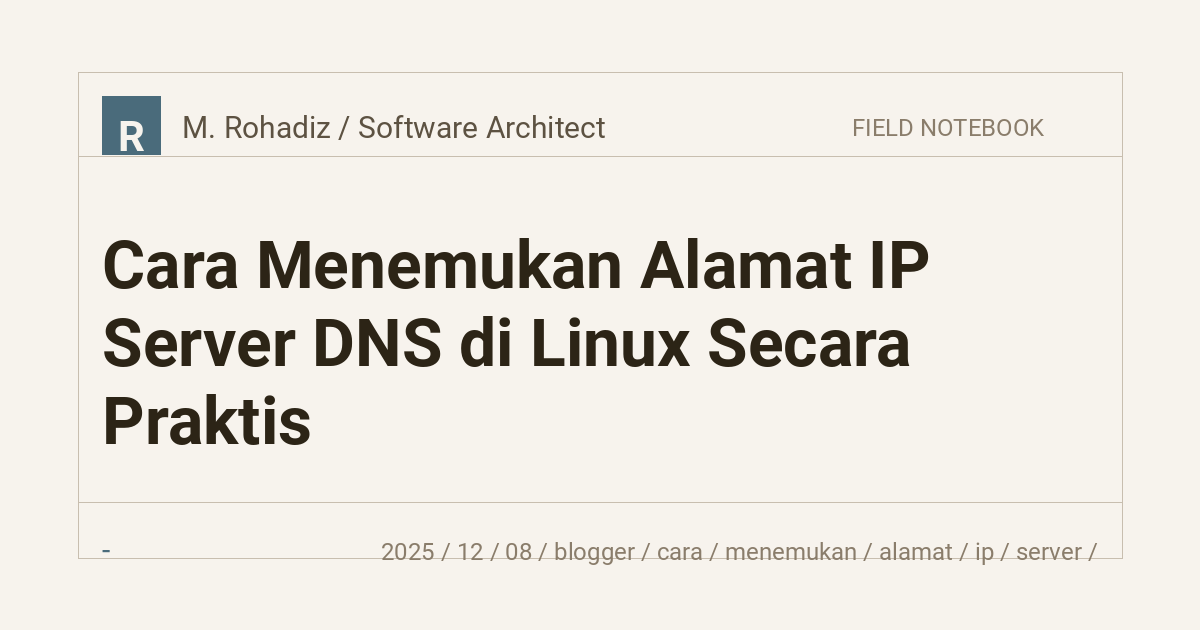 Cara Menemukan Alamat IP Server DNS di Linux Secara Praktis