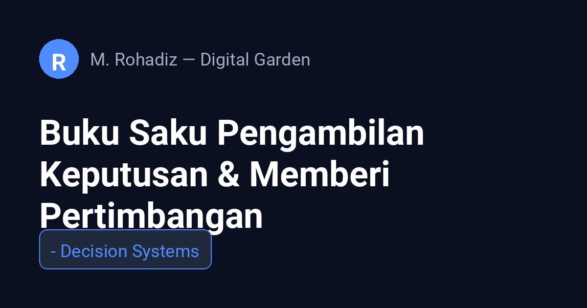 Buku Saku Pengambilan Keputusan & Memberi Pertimbangan