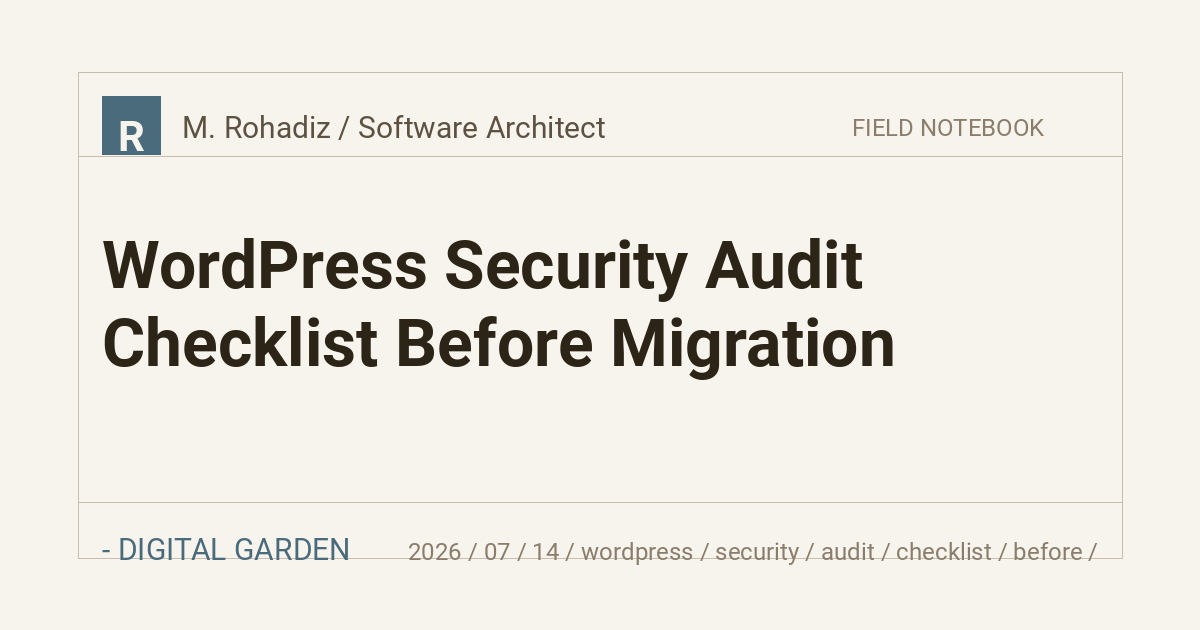 WordPress Security Audit Checklist Before Migration