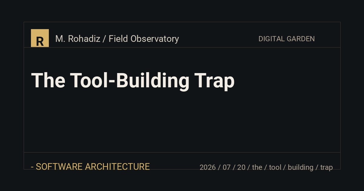 The Tool-Building Trap