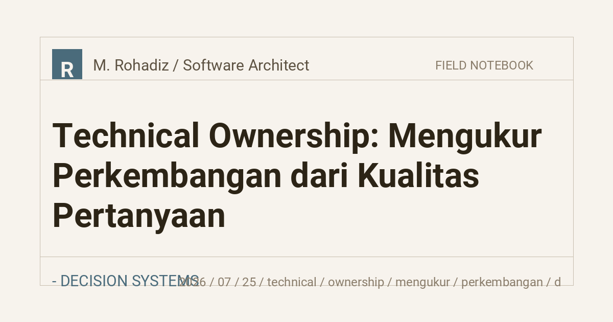 Technical Ownership: Mengukur Perkembangan dari Kualitas Pertanyaan
