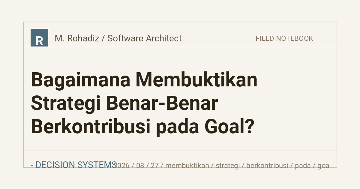 Bagaimana Membuktikan Strategi Benar-Benar Berkontribusi pada Goal?